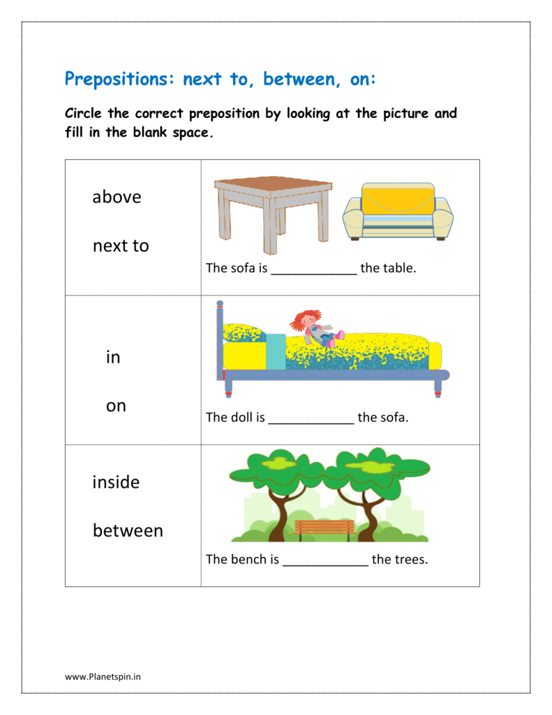 Circle the correct preposition by looking at the picture and fill in the blank space