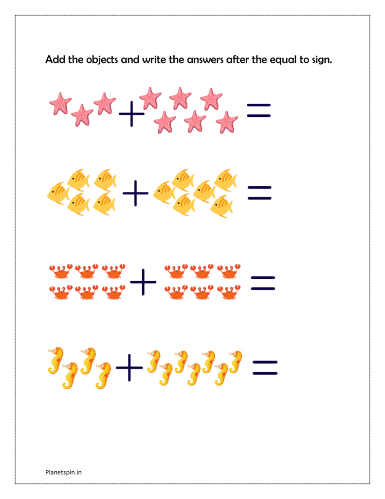 Add the objects and write the answers after the equal to sign in the given worksheets