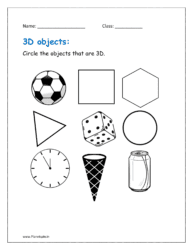 Circle the objects that are 3D.