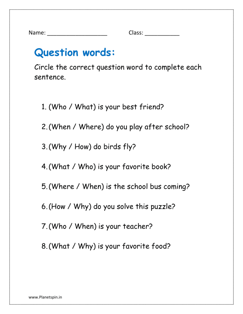 Circle the correct question word to complete each sentence (question words worksheet for class 1)