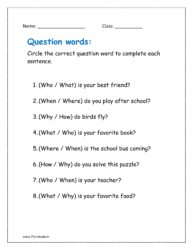 Circle the correct question word to complete each sentence.