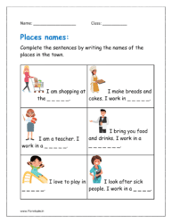 Complete the sentences by writing the names of the place in the town