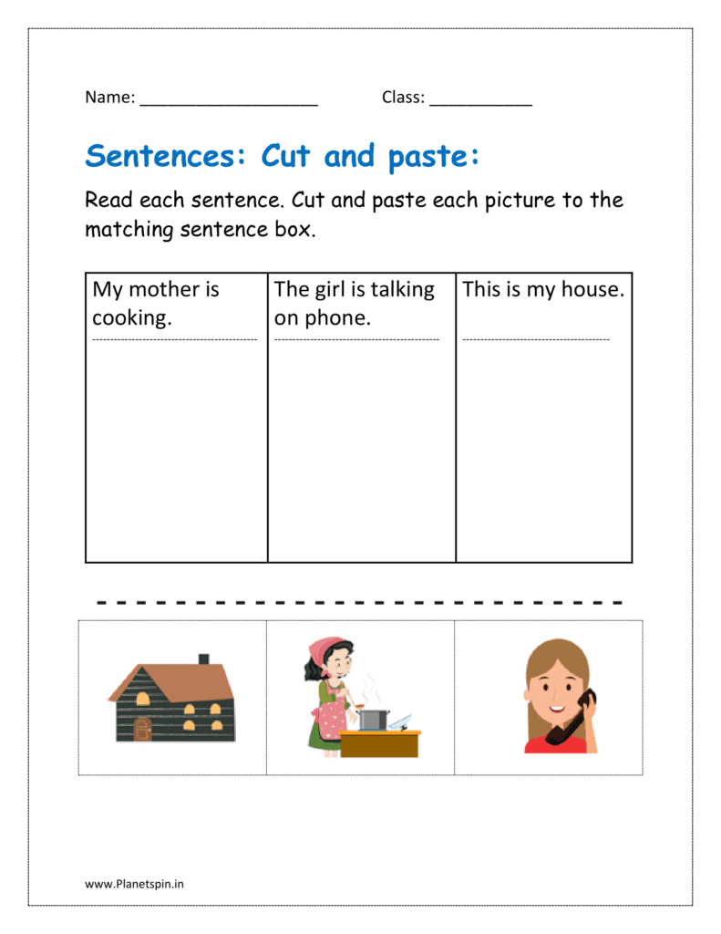 Cut and paste each picture to the matching sentence box