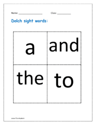 Dolch sight words: a, and, the, to