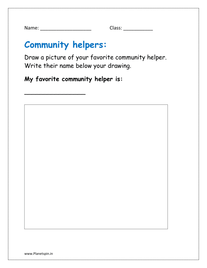 Draw a picture of your favorite community helper. Write their name below your drawing.