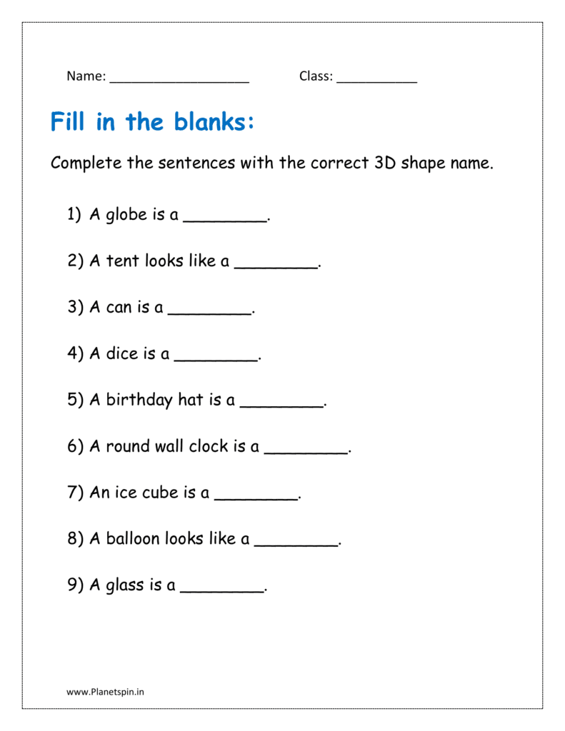 Complete the sentences with the correct 3D shape name.