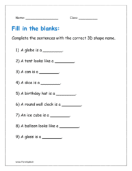 Complete the sentences with the correct 3D shape name.