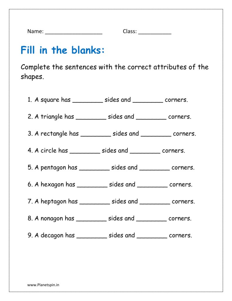 Complete the sentences with the correct attributes of the shapes.