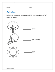 Color the pictures below and fill in the blank with "a," "an," or "the".