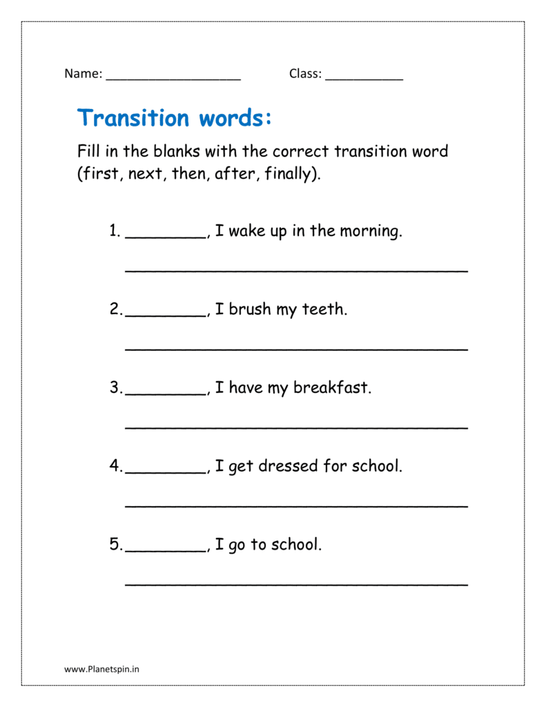 Fill in the blanks with the correct transition word (first, next, then, after, finally).