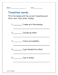 Fill in the blanks with the correct transition word (first, next, then, after, finally).