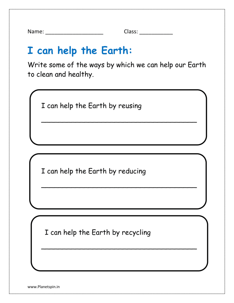 Write some of the ways by which we can help our Earth to clean and healthy.