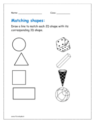 Draw a line to match each 2D shape with its corresponding 3D shape.