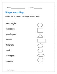 Draw a line to connect the shape with its name.