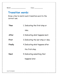 Draw a line to match each transition word to the correct use.