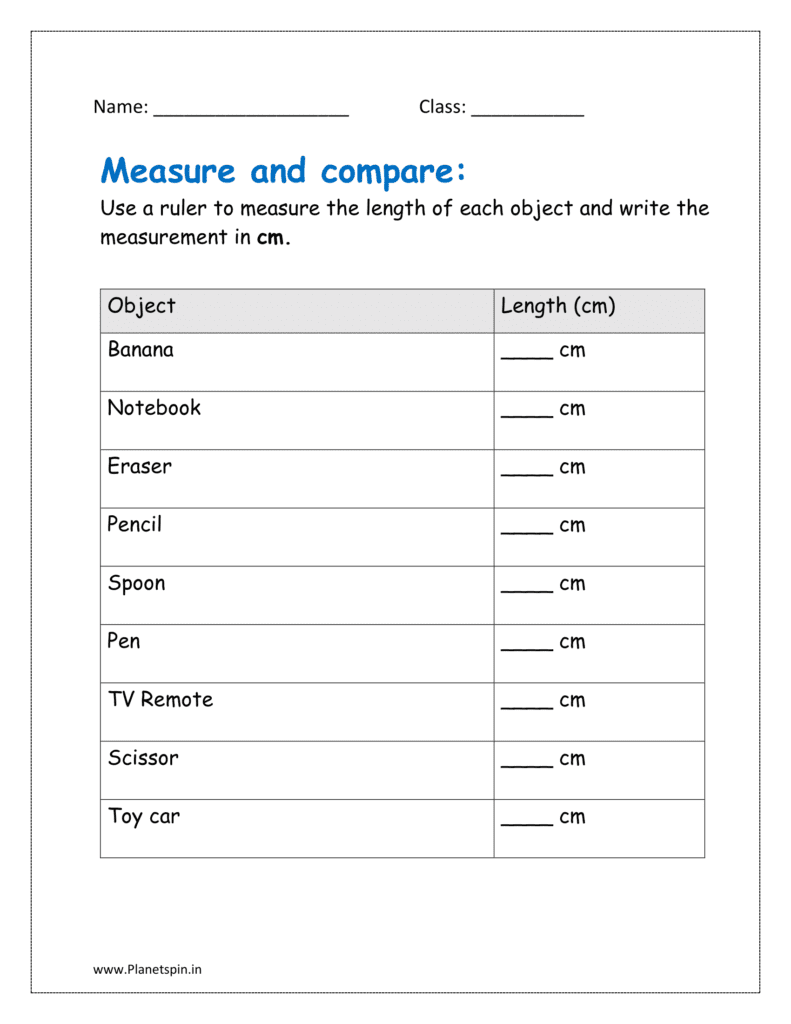 Use a ruler to measure the length of each object and write the measurement in cm