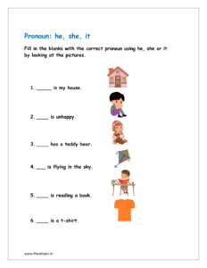 Fill in the blanks with the correct pronoun using he, she or it by looking at the pictures 