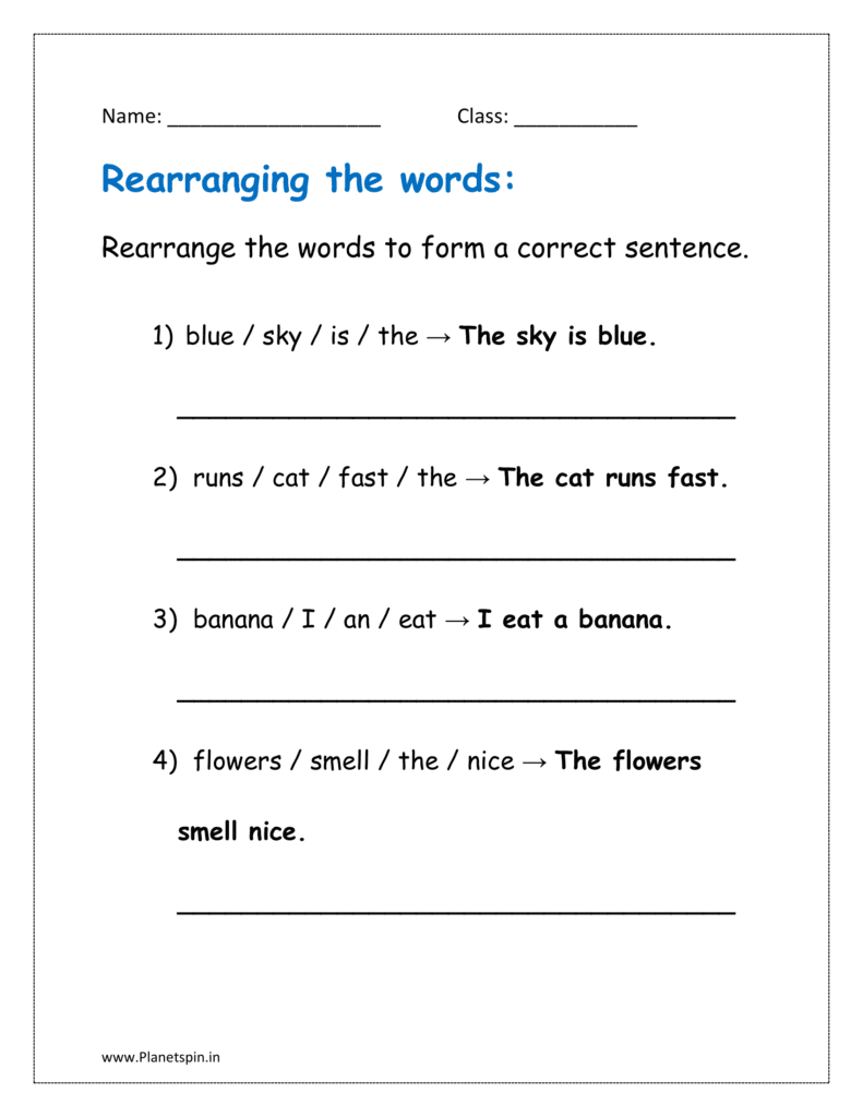 Rearrange the words to form a correct sentence.