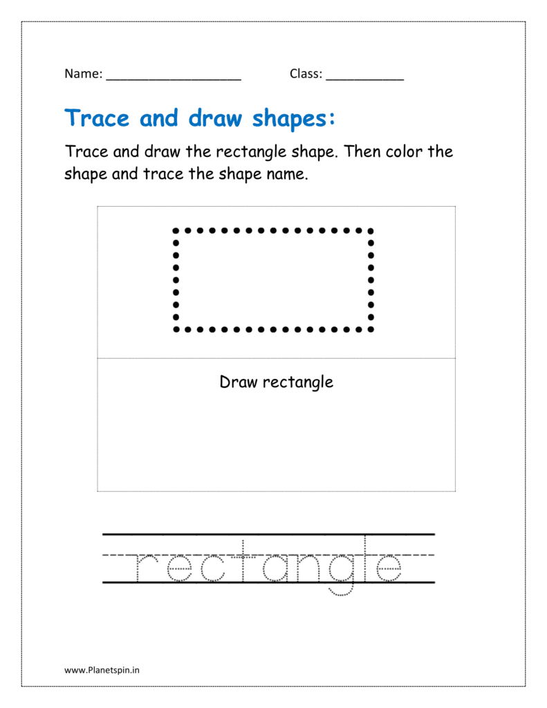 Trace, draw and color the rectangle shape. Then trace the shape name