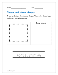 Trace, draw and color the square shape. Then trace the shape name in the worksheet pdf