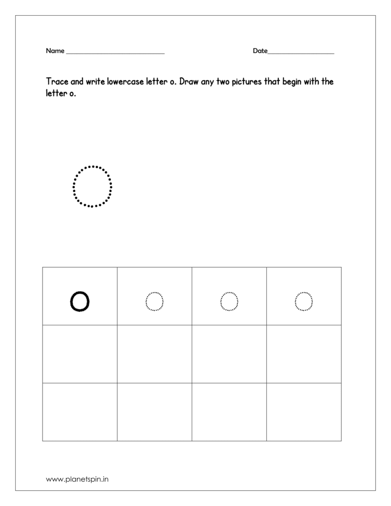 Trace and write the lowercase letter O. And draw any two pictures that begin with the letter O and color the pictures too.