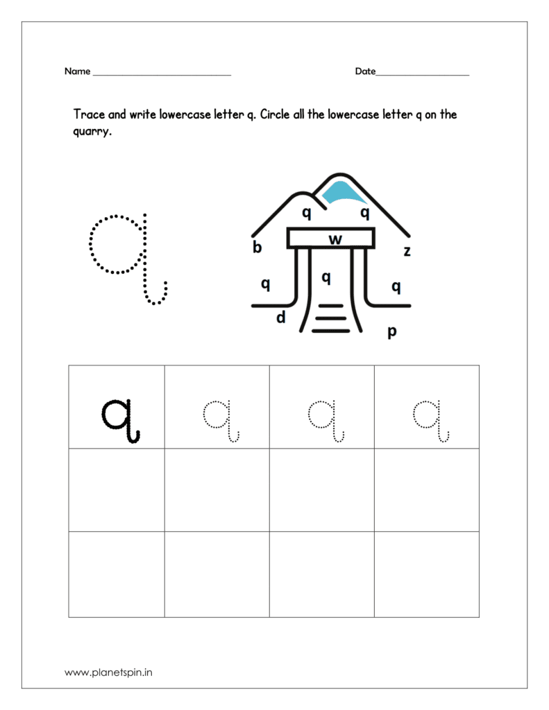 Trace and write the lowercase letter q. Then identify and circle all the letter q drawn on the quarry.