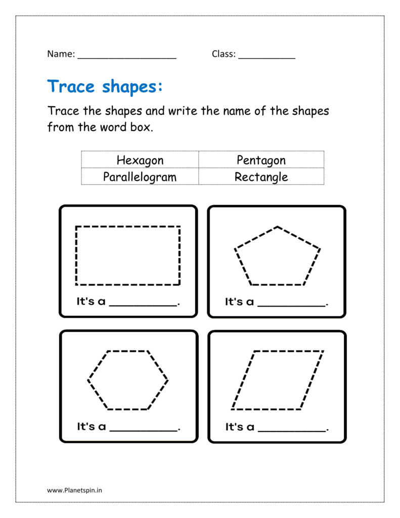 Trace the shapes and write the name of the shapes from the word box.