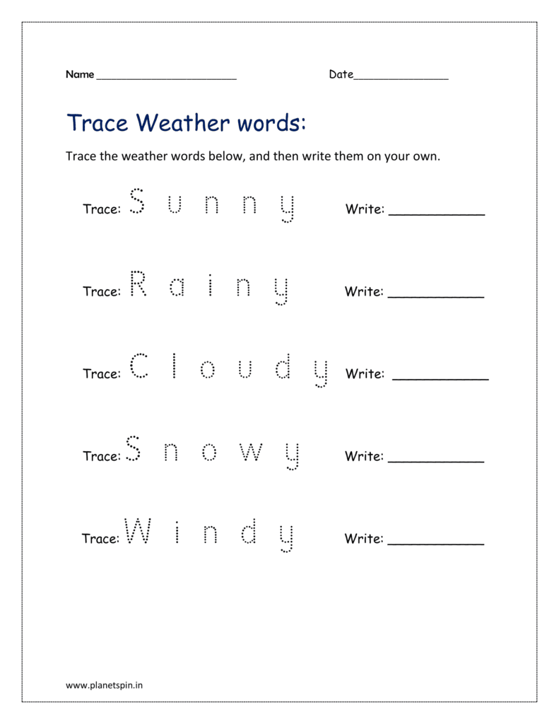 Trace the weather words below, and then write them on your own.