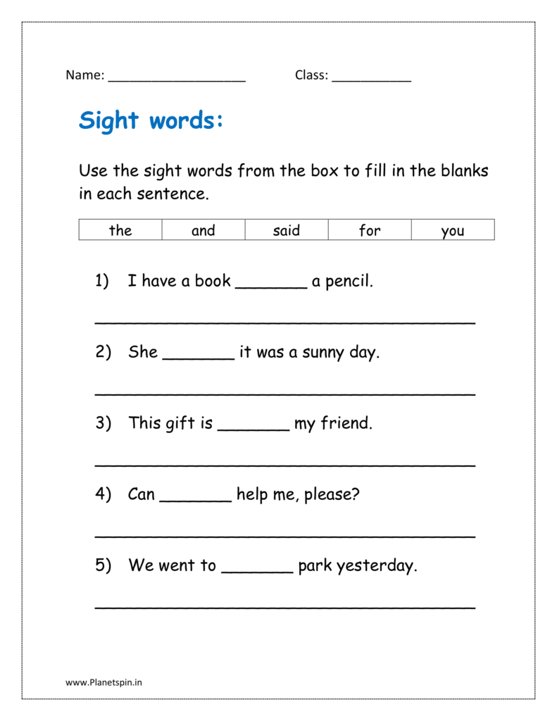 Use the sight words from the box to fill in the blanks in each sentence. 