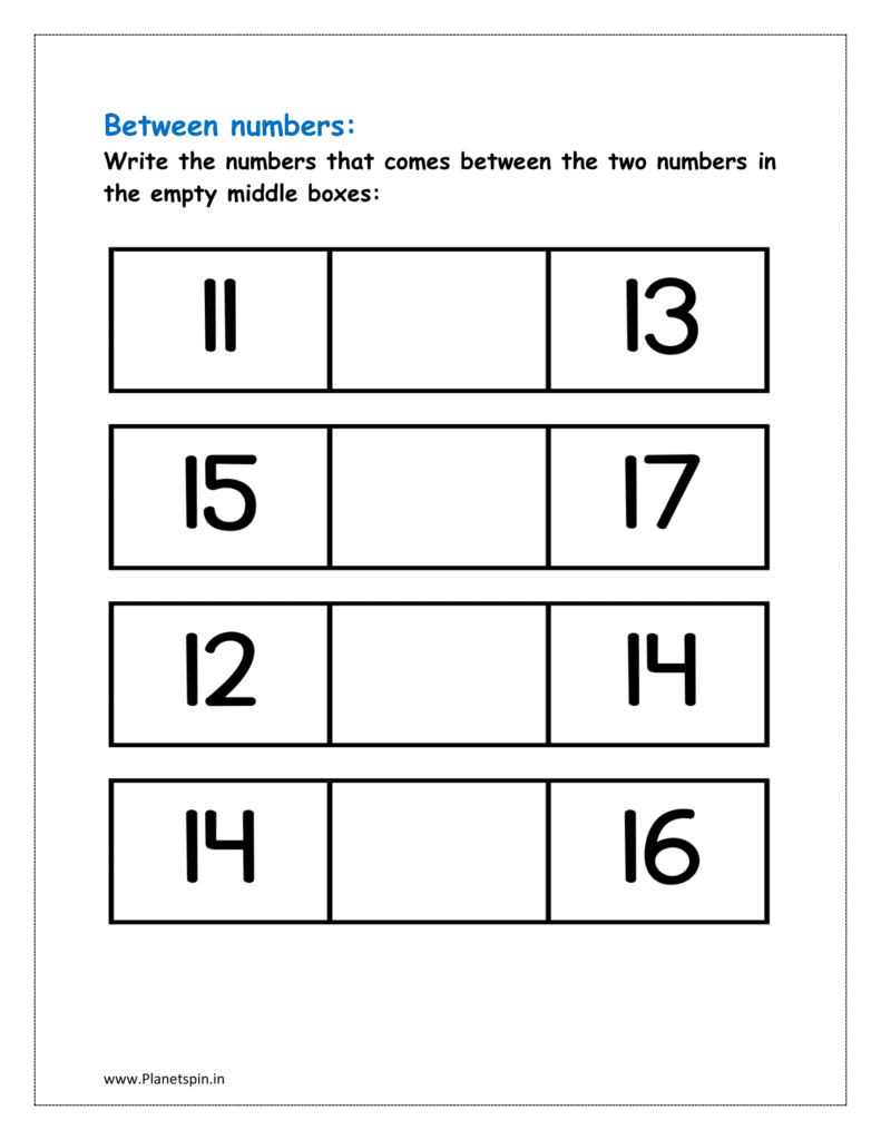 11 to 17: Write the numbers that comes between the two numbers in the empty middle boxes in the given class worksheet