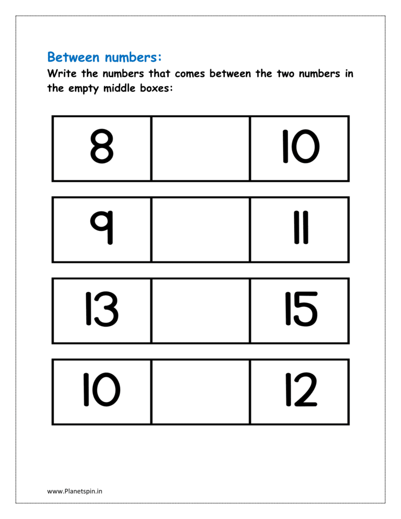 8 to 15: Write the numbers that comes between the two numbers in the empty middle boxes  