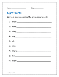 Write a sentence using the given sight words: