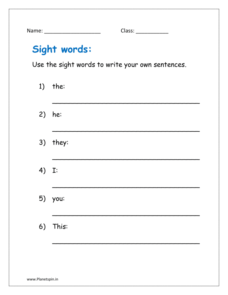 Use the sight words to write your own sentences.