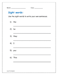 Use the sight words to write your own sentences.