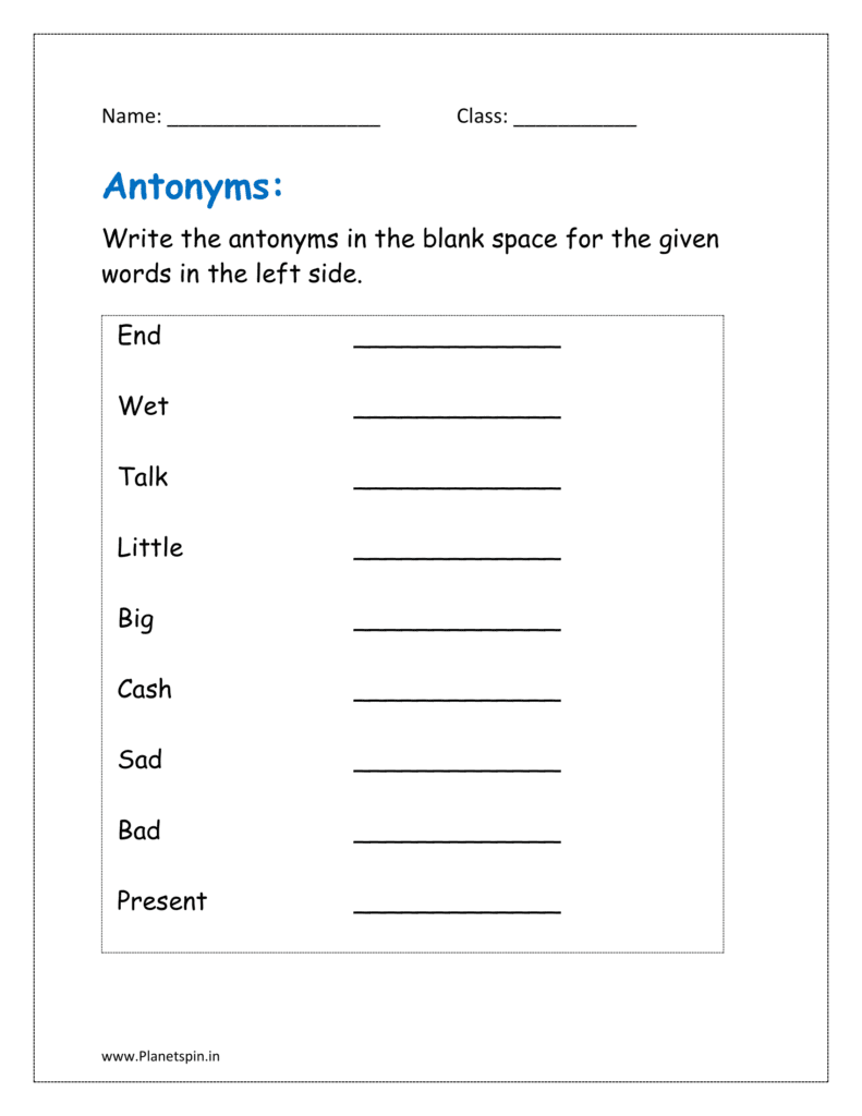 Write the antonyms in the blank space for the given words in the left side 