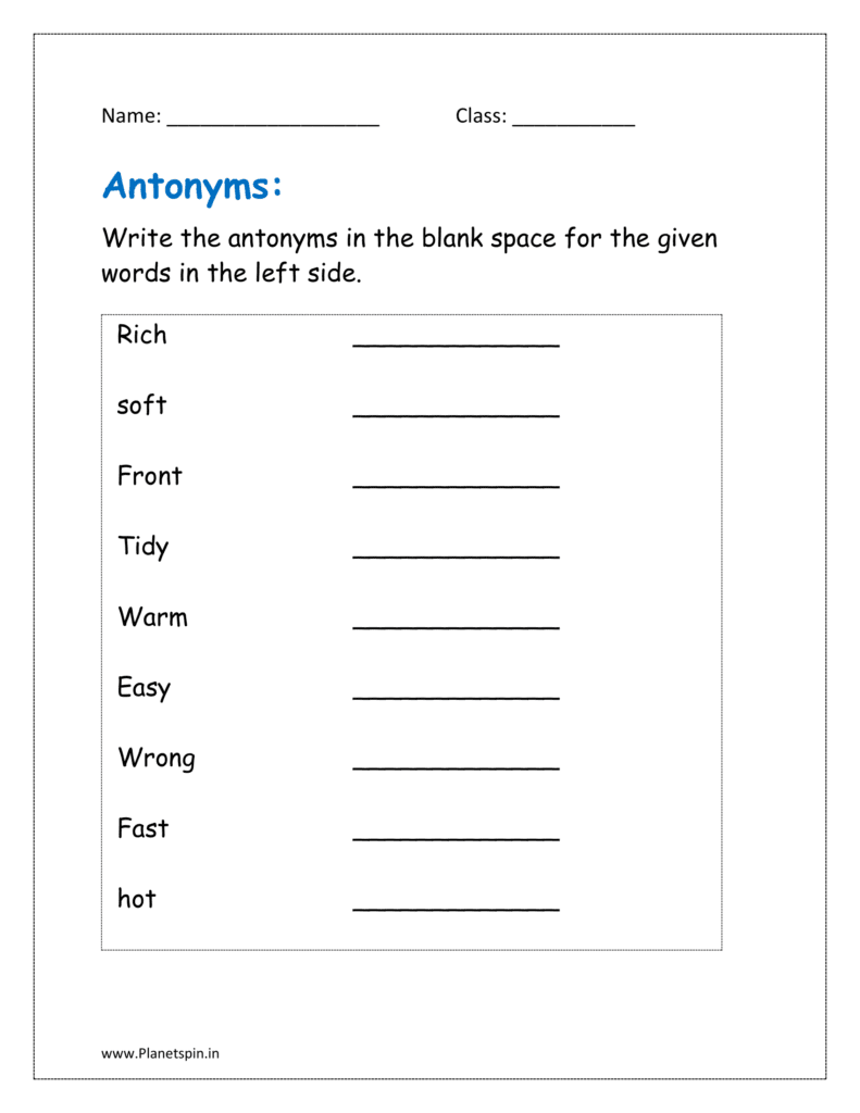 Write the antonym in the blank space for the given words in the left side