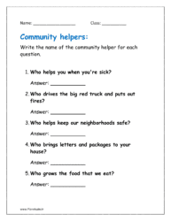 Write the name of the community helper for each question.