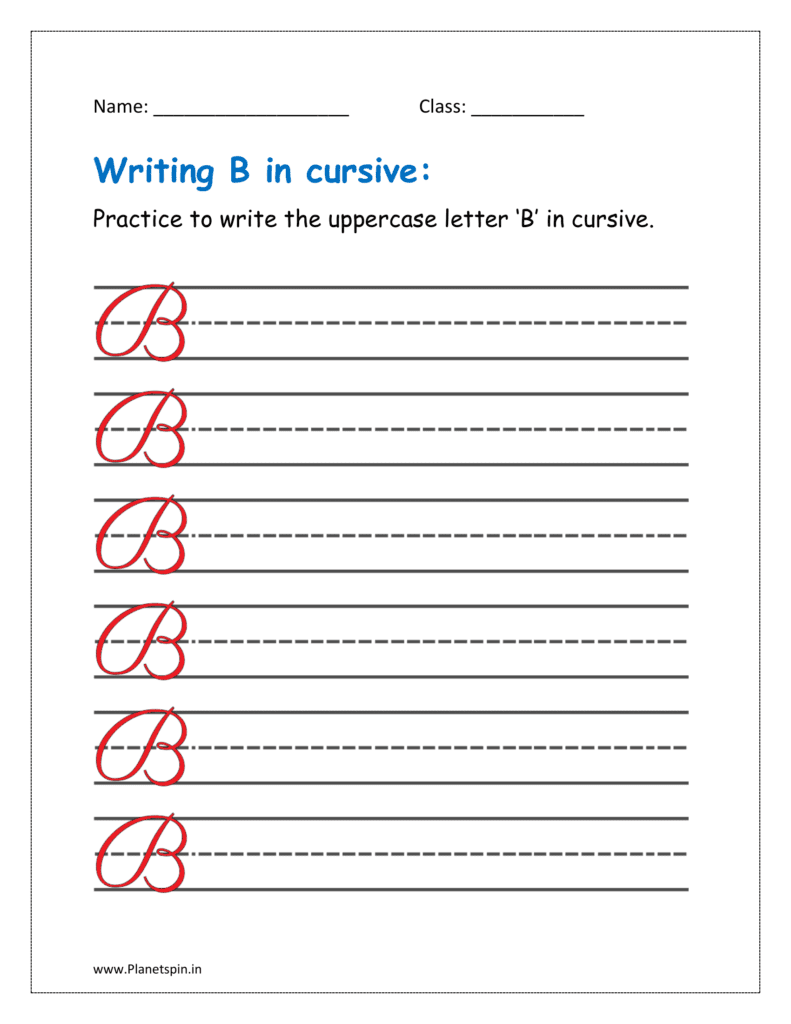 6. Practice to write uppercase letter B in cursive writing