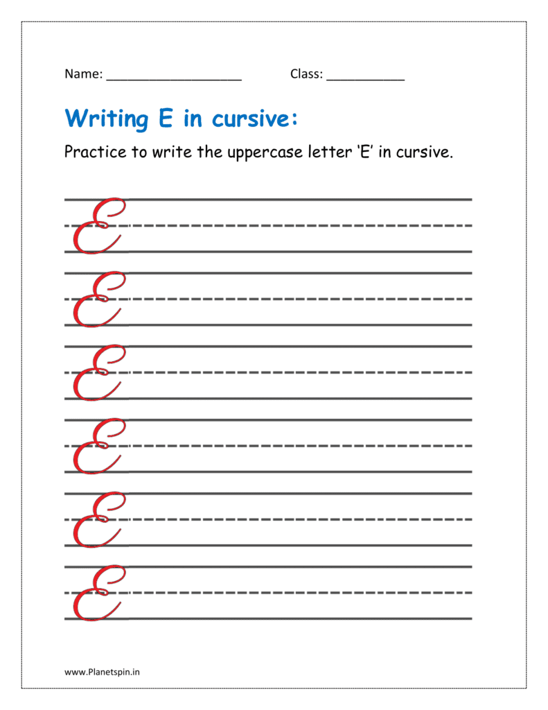 6. Practice to write uppercase letter E in cursive writing