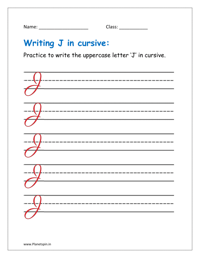 6. Practice to write uppercase letter J in cursive writing