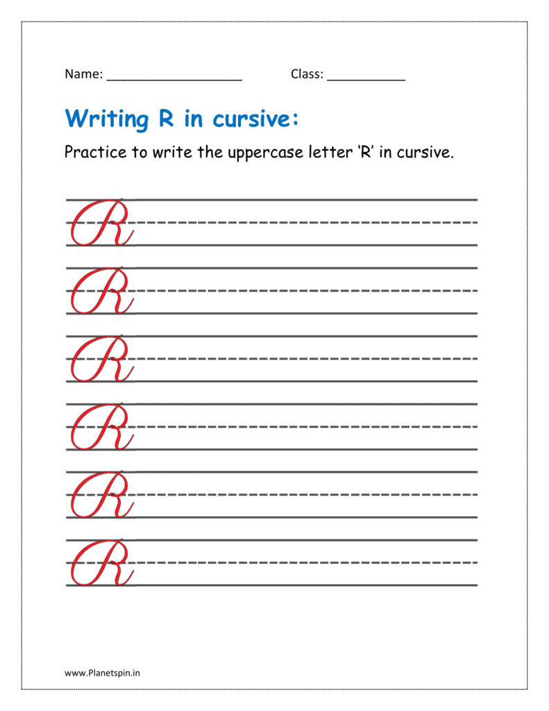 6. Practice to write uppercase letter R in cursive writing