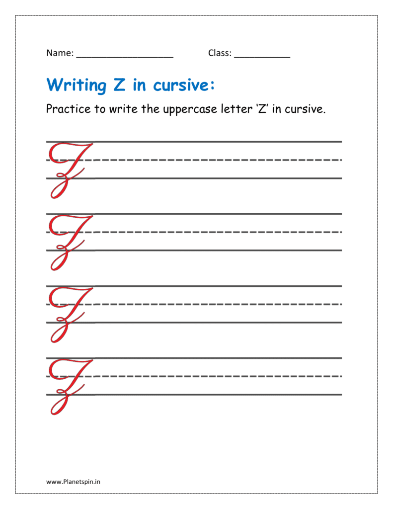 6. Practice to write uppercase letter Z in cursive writing